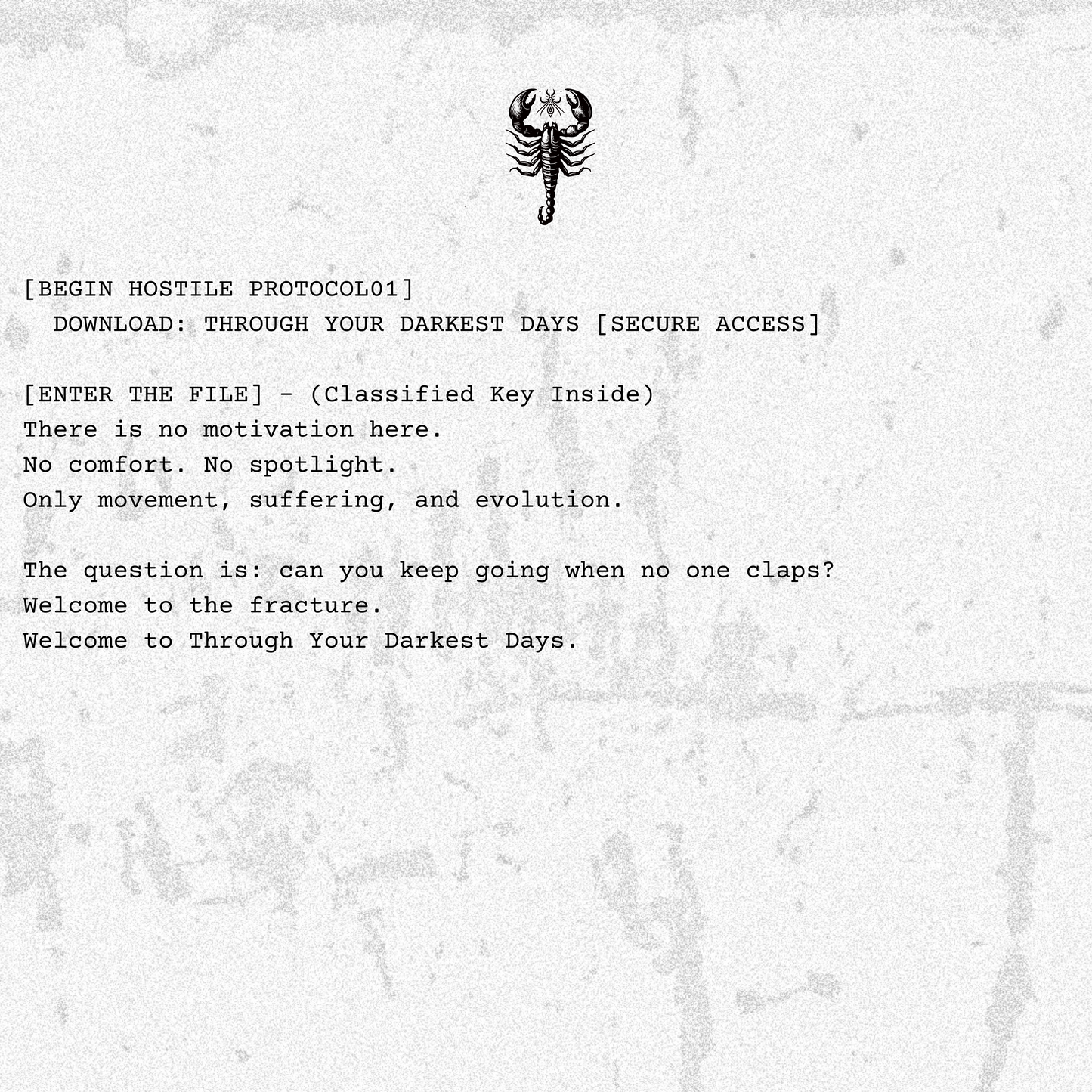 THROUGH YOUR DARKEST DAYS TRAINING PROTOCOL